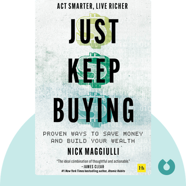 Just Keep Buying audiobook cover - Proven ways to save money and build your wealth