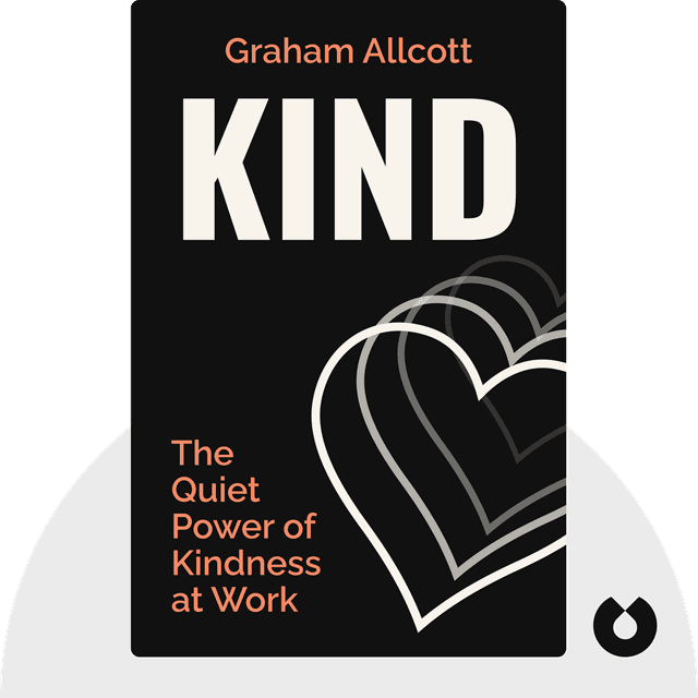 KIND audiobook cover - The Quiet Power of Kindness at Work