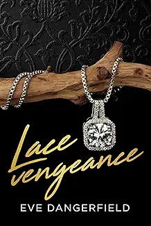 Lace Vengeance audiobook cover - A girl raised for a billionaire’s ring slips into the arms of four dangerous men—and lands in a war. From a strip-club stage to a mafia wedding massacre, January Whitehall fights to claim her life, her lovers, and her future. Lust, loyalty, and one last stand against the man who owned her name.