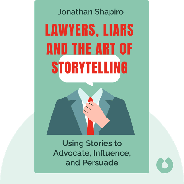 Lawyers, Liars and the Art of Storytelling audiobook cover - Using Stories to Advocate, Influence, and Persuade
