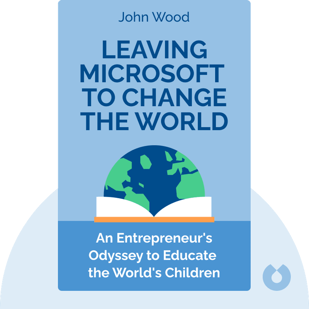 Leaving Microsoft to Change the World cover