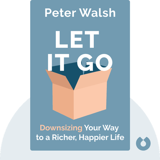 Let It Go audiobook cover - Downsizing Your Way to a Richer, Happier Life