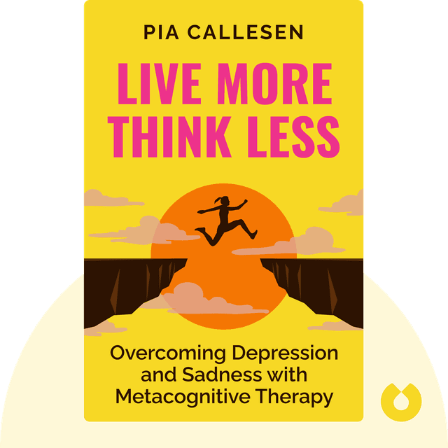 Live More Think Less audiobook cover - Overcoming Depression and Sadness with Metacognitive Therapy
