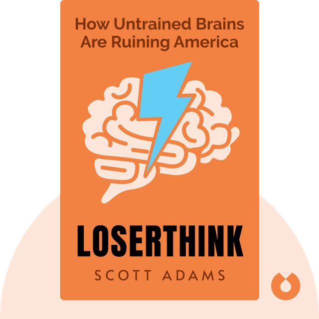 Loserthink audiobook cover - How Untrained Brains Are Ruining America