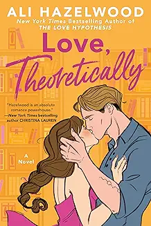 Love, Theoretically audiobook cover - A theoretical physicist with a secret side gig as a fake girlfriend collides with her professional nemesis—the man who once humiliated her entire field. When sparks fly during a cutthroat MIT interview, enemies become something dangerously close to lovers, and Elsie has to decide who she is when she stops performing for everyone else.