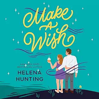 Make a Wish audiobook cover - A nanny who once saved a grieving father’s world gets a second chance—years later, tutu, glitter, pancakes, and all. This is a tender, funny, grown-up love story about guilt, forgiveness, and building a family the messy, beautiful way.