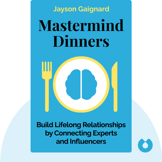 Mastermind Dinners audiobook cover - Build Lifelong Relationships by Connecting Experts, Influencers and Linchpins