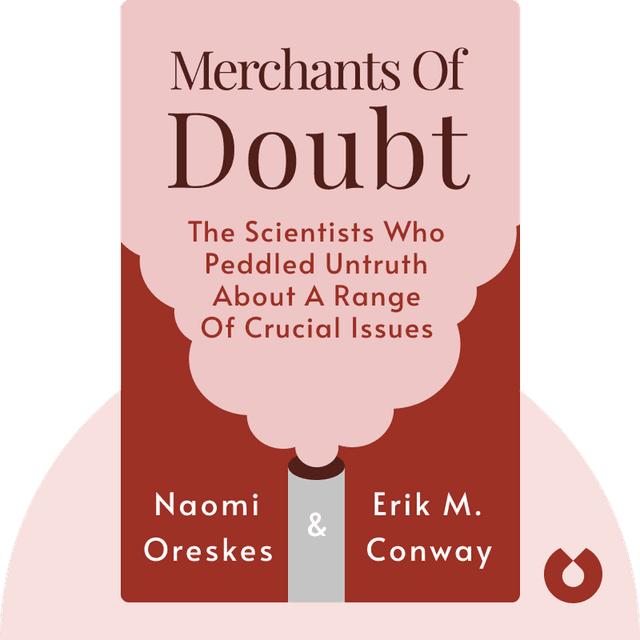 Merchants of Doubt audiobook cover - How a Handful of Scientists Obscured the Truth on Issues From Tobacco Smoke to Global Warming