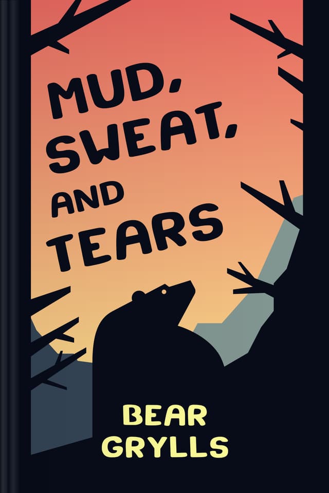 Mud, Sweat, and Tears — The Autobiography audiobook cover - Step beyond the TV persona and into the quieter, human story of Bear Grylls—where curiosity begins in childhood, courage is rebuilt after injury, and a simple “yes” to life becomes a compass for pursuing dreams with resilience, humility, and heart.