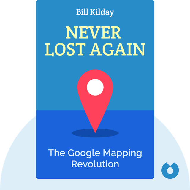 Never Lost Again audiobook cover - The Google Mapping Revolution that Sparked New Industries and Augmented Our Reality