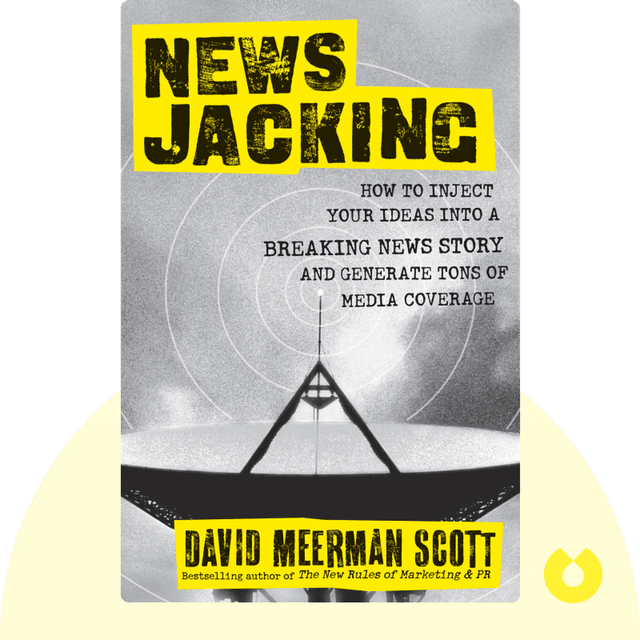 Newsjacking audiobook cover - How to Inject Your Ideas Into a Breaking News Story and Generate Tons of Media Coverage