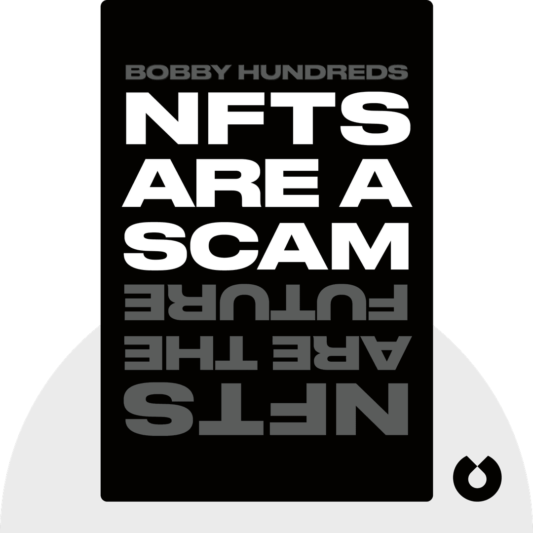 NFTs Are a Scam (NFTs are the Future) cover
