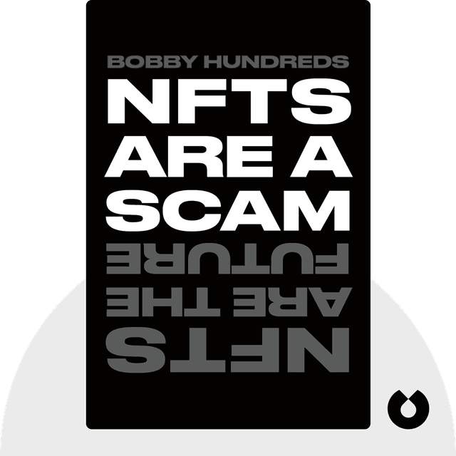NFTs Are a Scam (NFTs are the Future) audiobook cover - The Early Years: 2020-2023