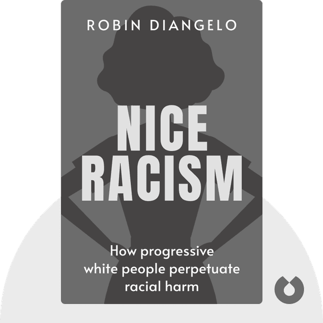 Nice Racism audiobook cover - How Progressive White People Perpetuate Racial Harm