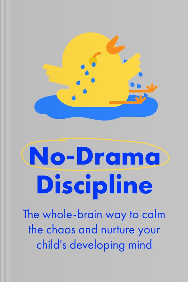 No-Drama Discipline audiobook cover - Discipline doesn’t have to mean punishment—it can mean teaching, connection, and calm leadership, even in the middle of tantrums, slammed doors, and everyday chaos, so children learn self-control and families grow closer over time.