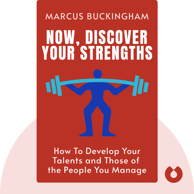 Now, Discover Your Strengths audiobook cover - How To Develop Your Talents and Those of the People You Manage