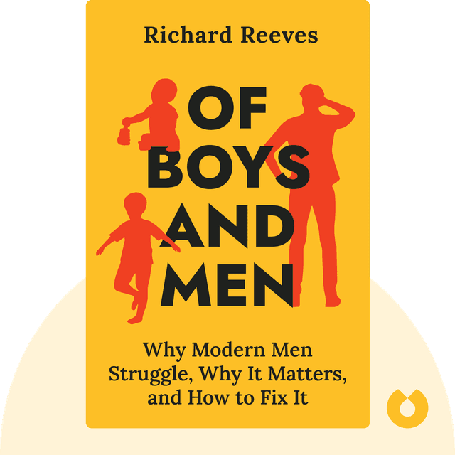 Of Boys and Men audiobook cover - Why Modern Men Struggle, Why It Matters, and How to Fix It