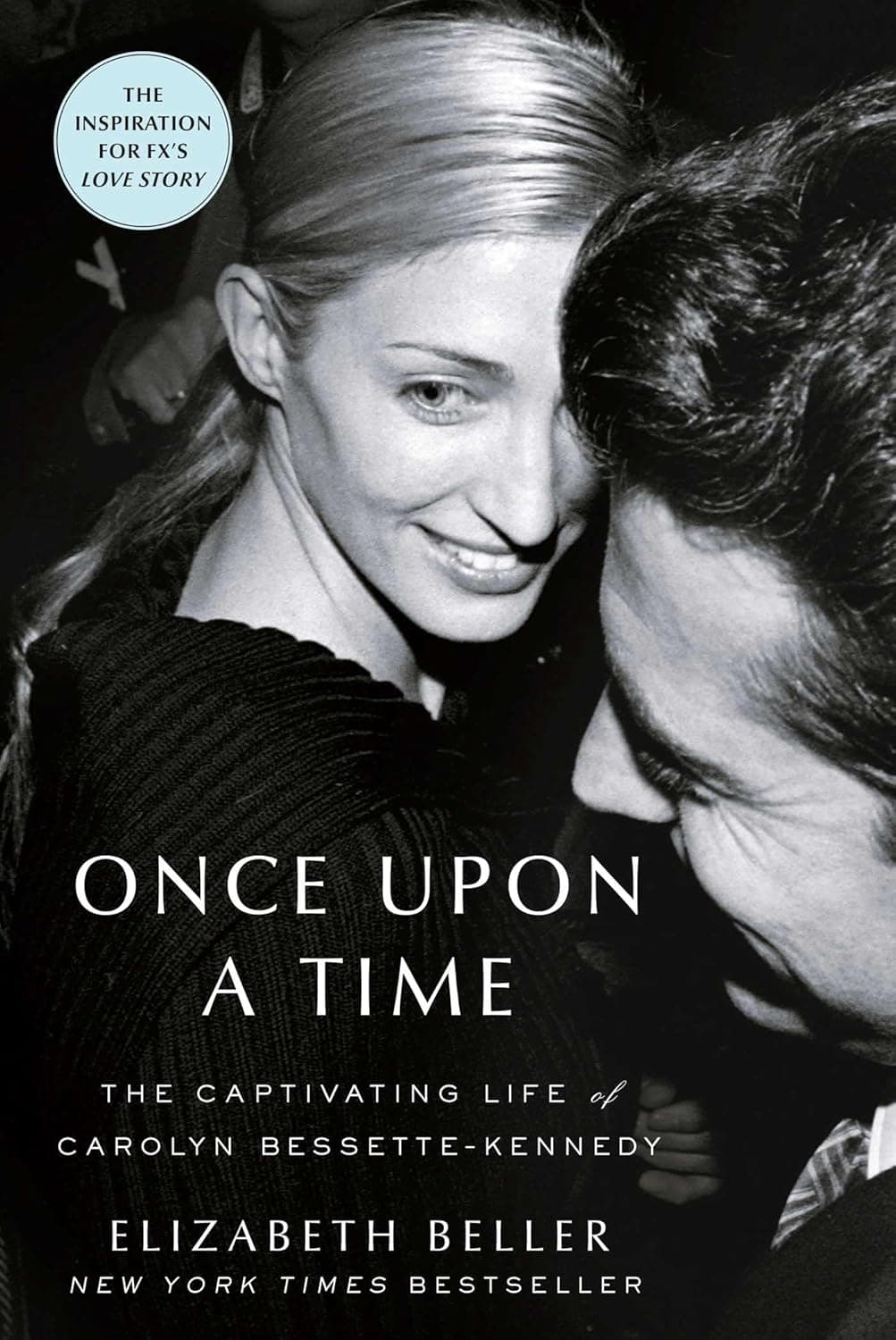 Once Upon a Time: The Captivating Life of Carolyn Bessette-Kennedy cover