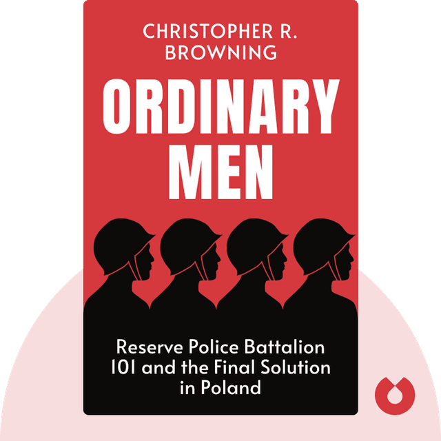 Ordinary Men audiobook cover - Reserve Police Battalion 101 and the Final Solution in Poland