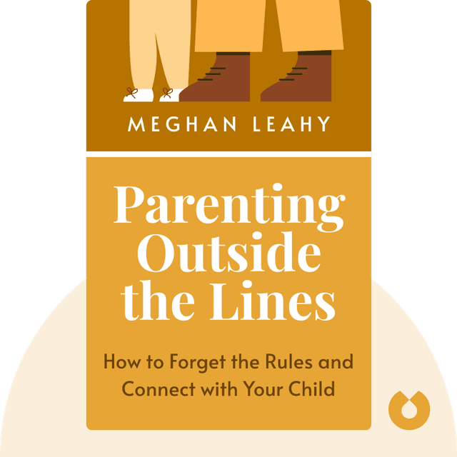 Parenting Outside the Lines audiobook cover - Forget the Rules, Tap into Your Wisdom, and Connect with Your Child