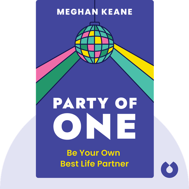 Party of One audiobook cover - Be Your Own Best Life Partner