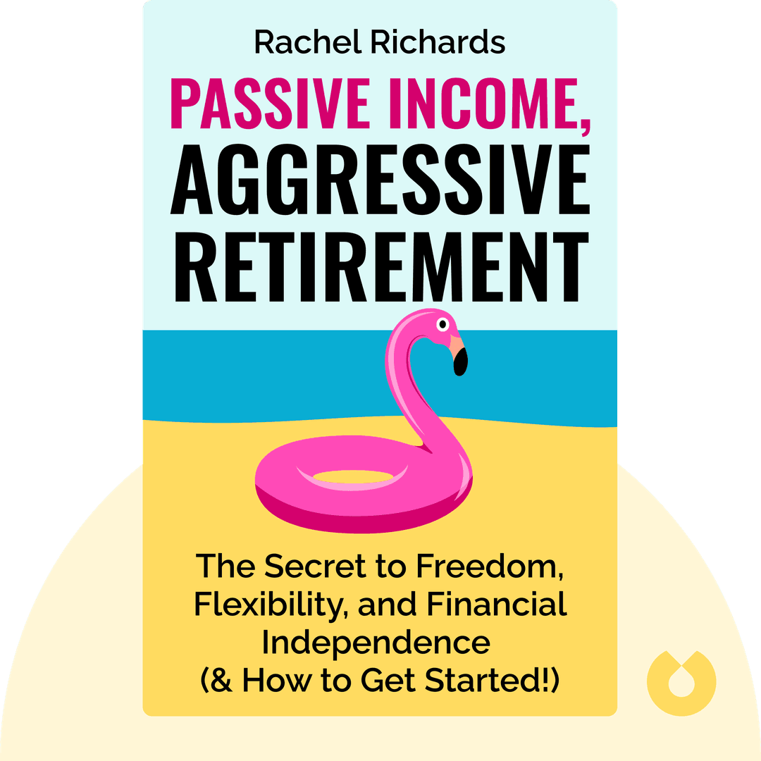 Passive Income, Aggressive Retirement cover
