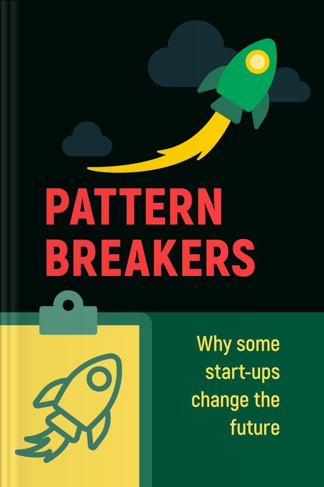 Pattern Breakers audiobook cover - Some people follow the rules to succeed, and others quietly rewrite them—by spotting the turning points, testing their insights, imagining the future clearly, and building with the customer as the hero, not the company.