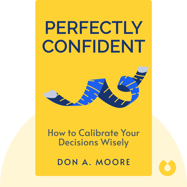 Perfectly Confident audiobook cover - How to Calibrate Your Decisions Wisely