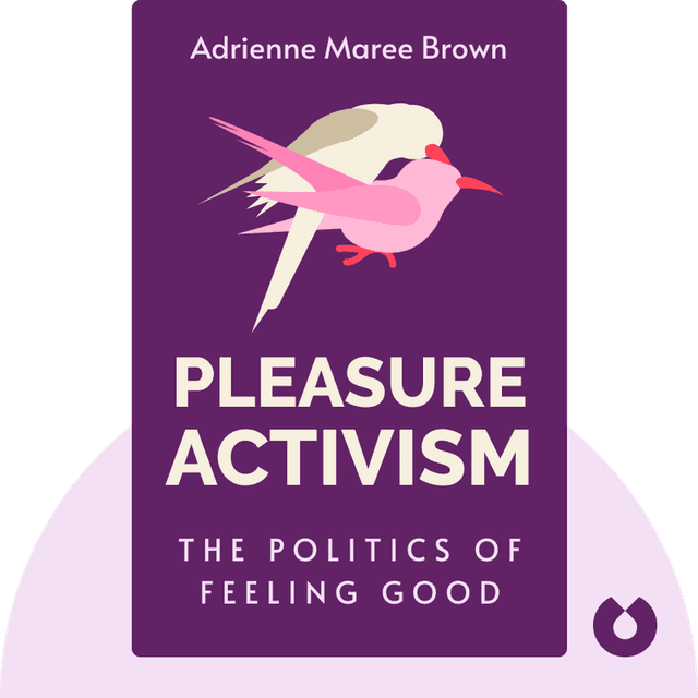 Pleasure Activism audiobook cover - The Politics of Feeling Good