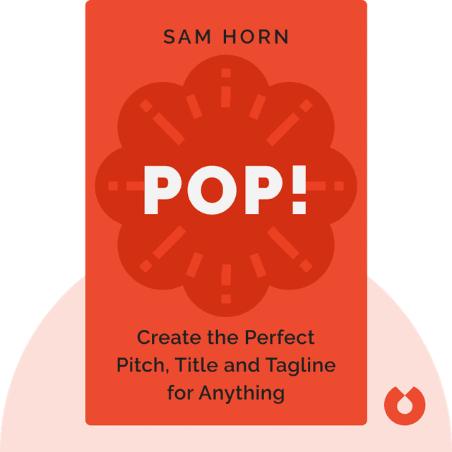 POP! audiobook cover - Create the Perfect Pitch, Title and Tagline for Anything