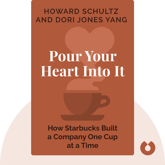 Pour Your Heart Into It audiobook cover - How Starbucks Built a Company One Cup at a Time