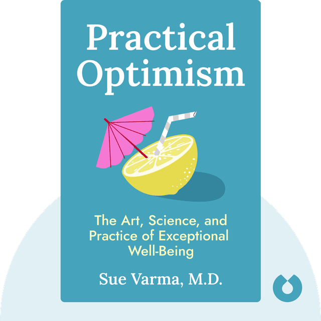 Practical Optimism audiobook cover - The Art, Science, and Practice of Exceptional Well-Being