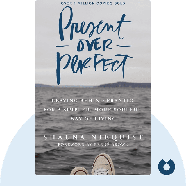 Present Over Perfect audiobook cover - Leaving Behind Frantic for a Simpler, More Soulful Way of Living