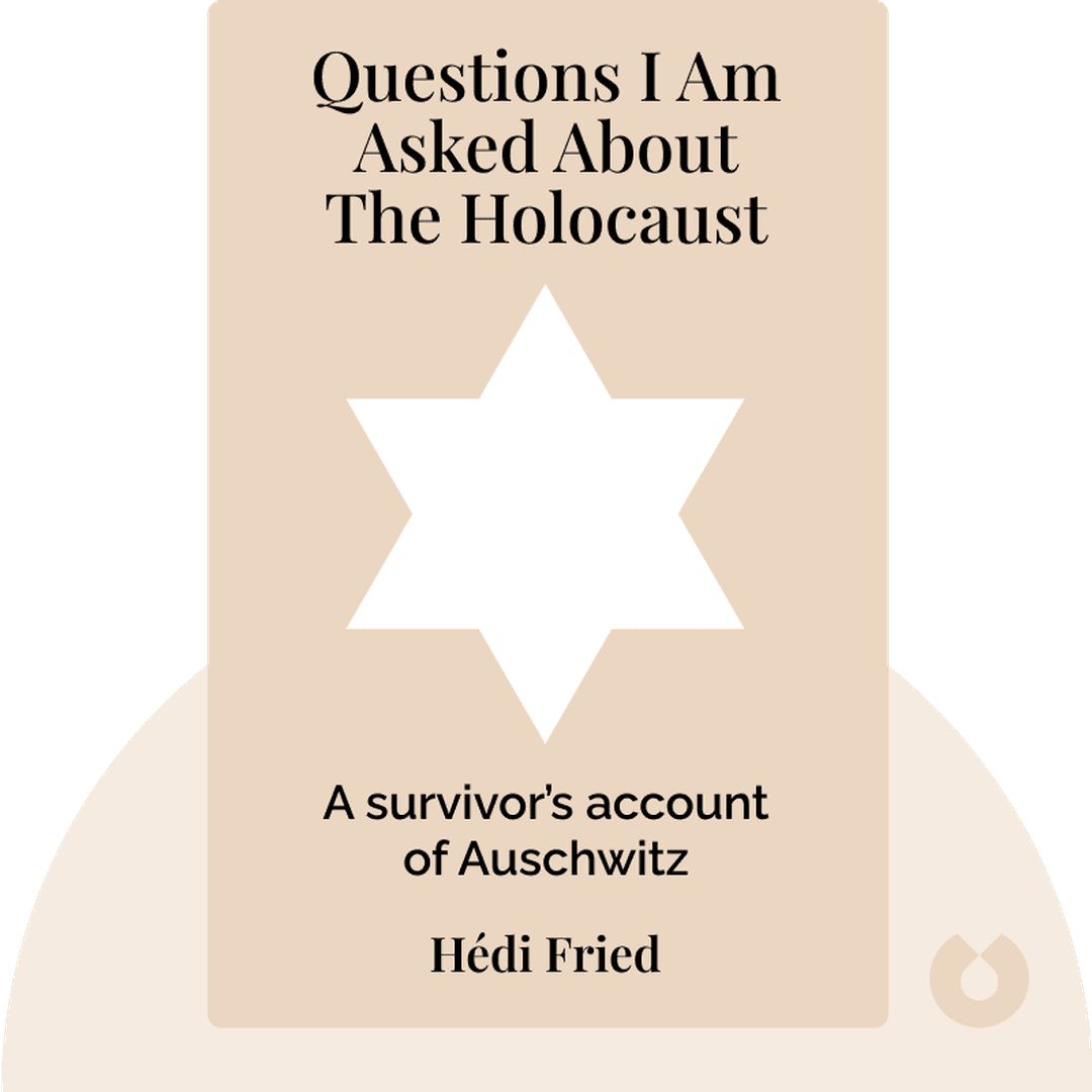 Questions I Am Asked About The Holocaust cover