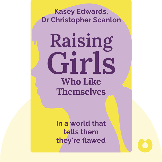 Raising Girls Who Like Themselves audiobook cover - In a world that tells them they're flawed