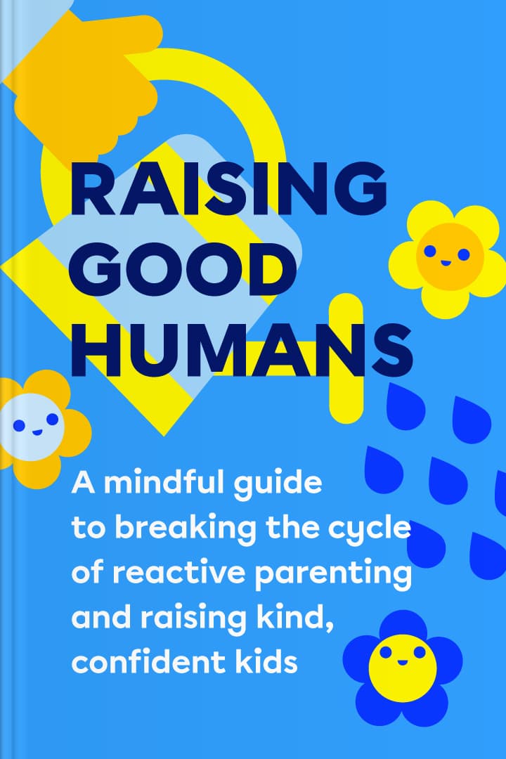 Raising Good Humans cover