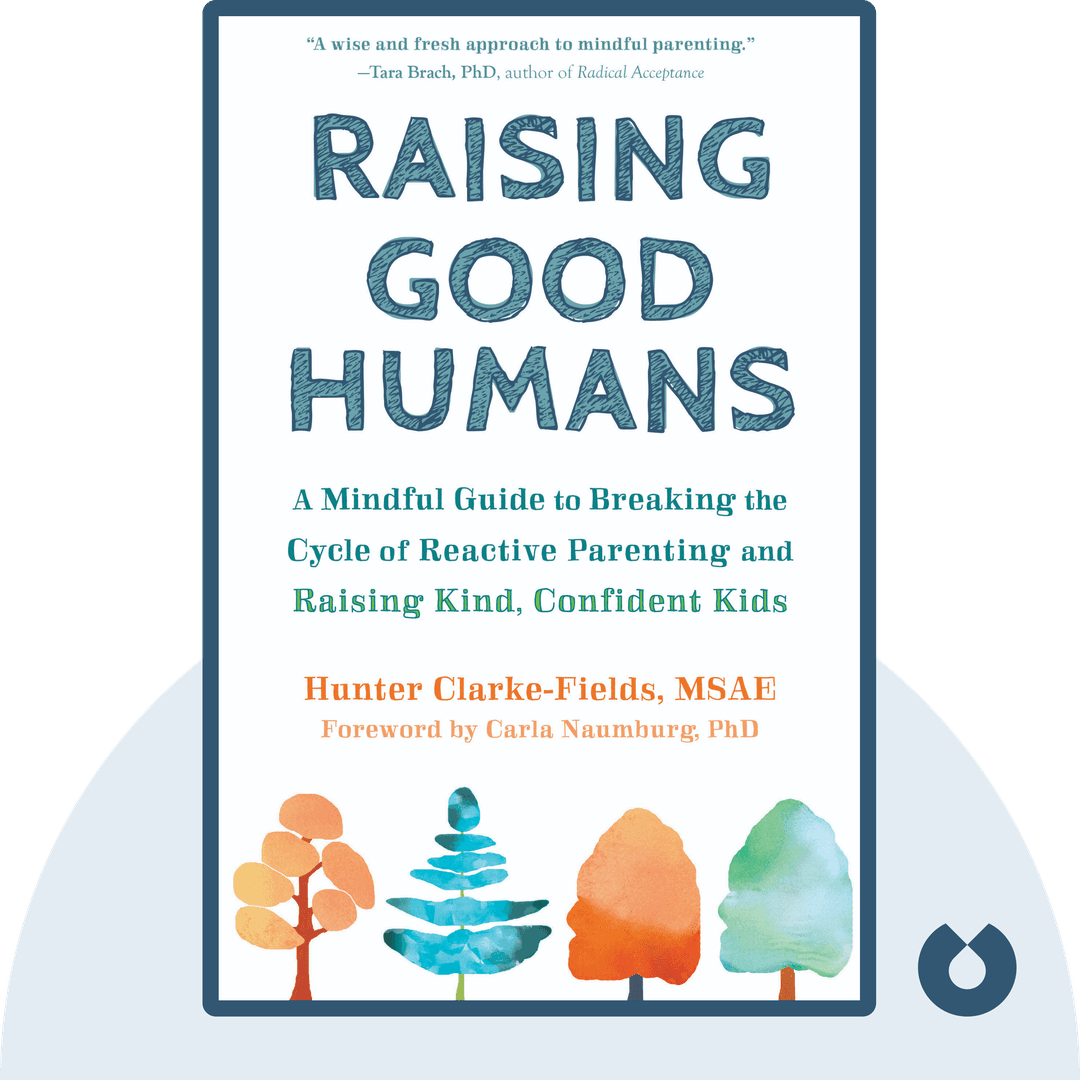 Raising Good Humans cover