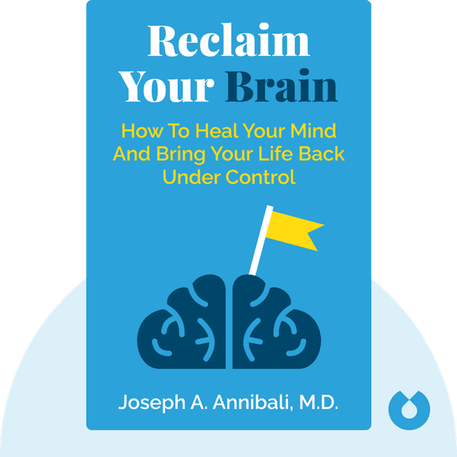 Reclaim Your Brain audiobook cover - How to Calm Your Thoughts, Heal Your Mind and Bring Your Life Back Under Control