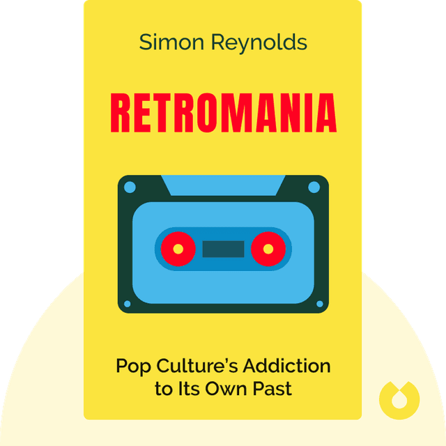 Retromania audiobook cover - Pop Culture’s Addiction to Its Own Past