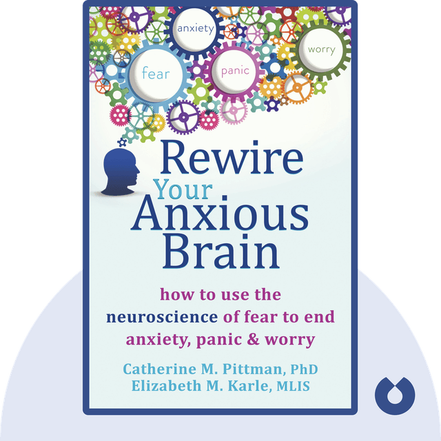 Rewire Your Anxious Brain audiobook cover - How to Use the Neuroscience of Fear to End Anxiety, Panic, and Worry