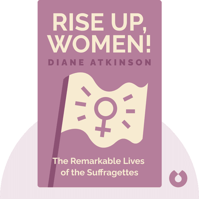 Rise Up, Women! audiobook cover - The Remarkable Lives of the Suffragettes