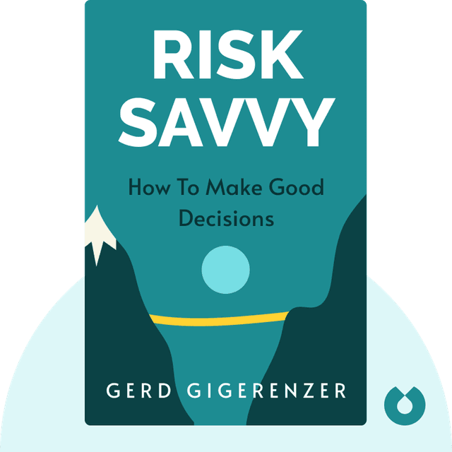 Risk Savvy audiobook cover - How To Make Good Decisions