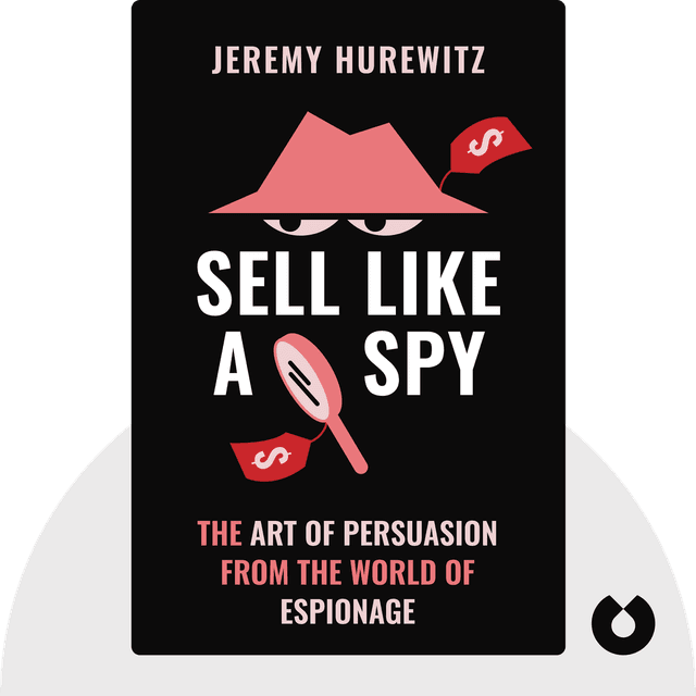 Sell Like A Spy audiobook cover - The Art of Persuasion from the World of Espionage