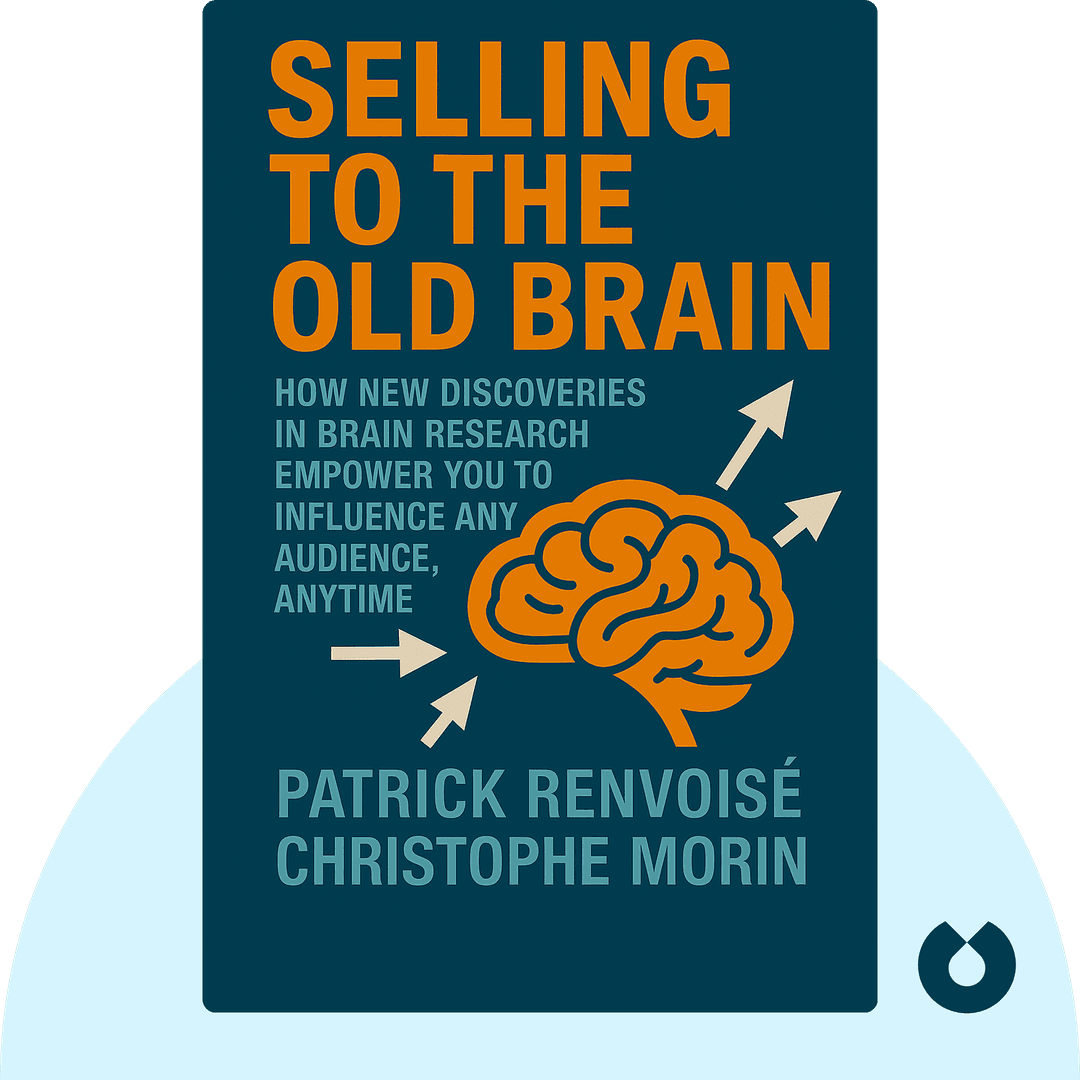 Selling to the Old Brain cover