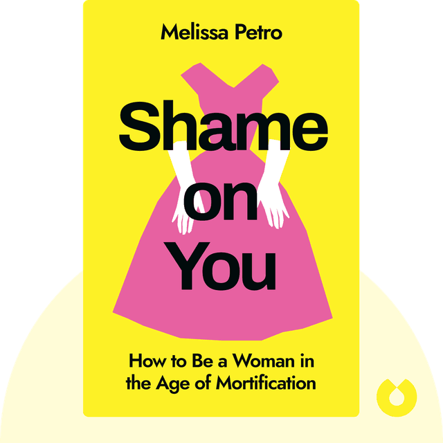 Shame on You audiobook cover - How to Be a Woman in the Age of Mortification