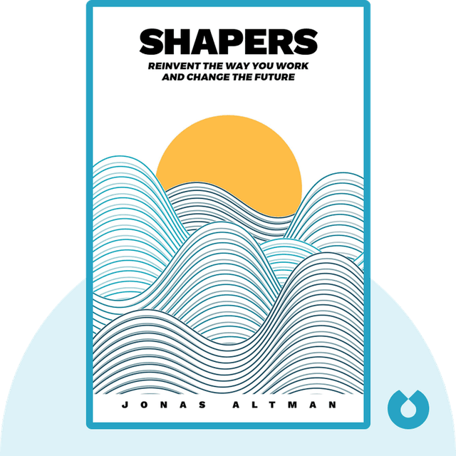 Shapers audiobook cover - Reinvent the Way You Work and Change the Future