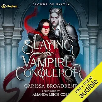 Slaying the Vampire Conqueror audiobook cover - A blind assassin who sees through threads of life. A cursed conqueror who refuses to lie. Between them stands a goddess, a sisterhood, and a kingdom built on a monstrous secret. Come hear the story of Sylina and Atrius—two sworn enemies who become each other’s only truth while the gods watch every move.