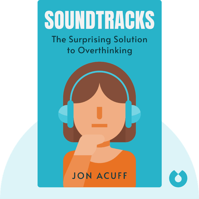 Soundtracks audiobook cover - The Surprising Solution to Overthinking
