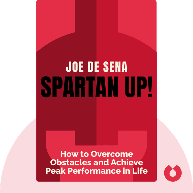 Spartan Up! audiobook cover - A Take-No-Prisoners Guide to Overcoming Obstacles and Achieving Peak Performance in Life