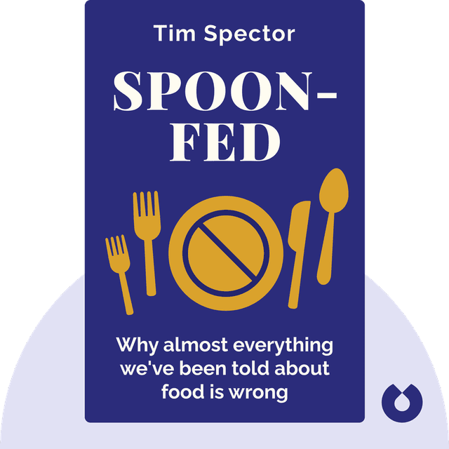 Spoon-Fed audiobook cover - Why almost everything we've been told about food is wrong